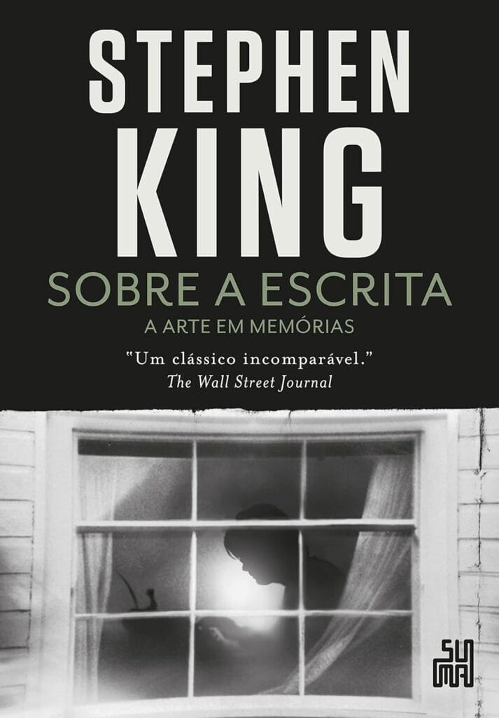 A imagem mostraa capa do livro "Sobre a Escrita", de Stephen KIng. Em ton de preto e cinza.